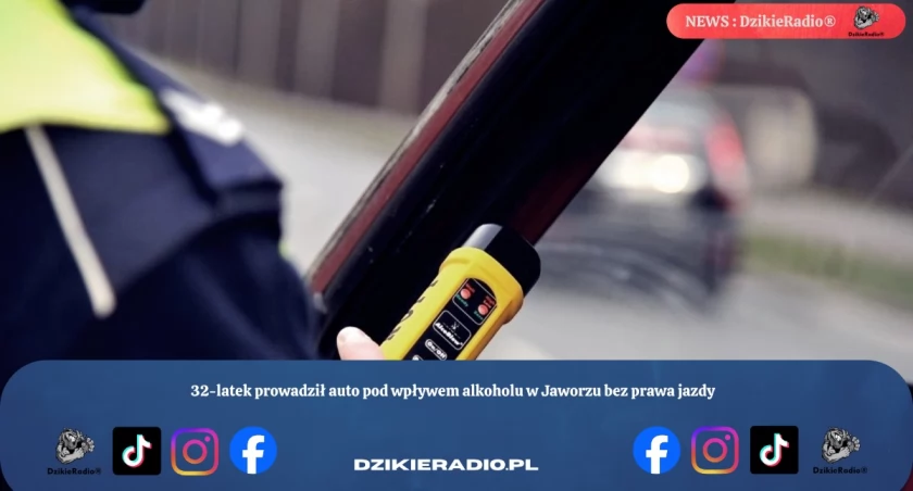 32-latek prowadził auto pod wpływem alkoholu w Jaworzu bez prawa jazdy