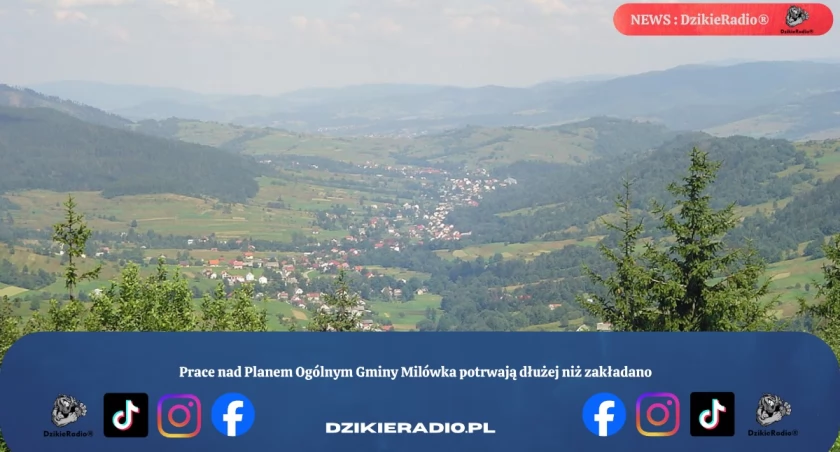 Prace nad Planem Ogólnym Gminy Milówka potrwają dłużej niż zakładano