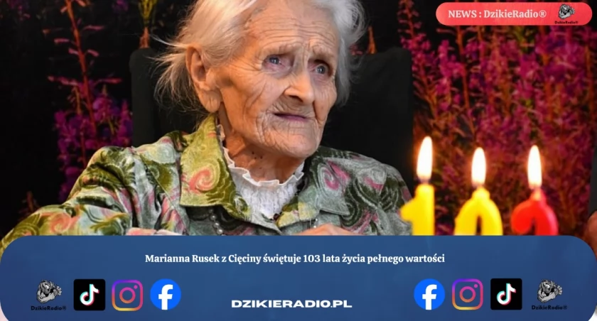 Marianna Rusek z Cięciny świętuje 103 lata życia pełnego wartości