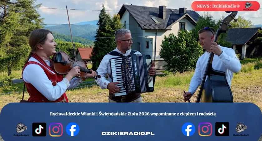 Rychwałdeckie Wianki i Świętojańskie Zioła 2026 wspominane z ciepłem i radością