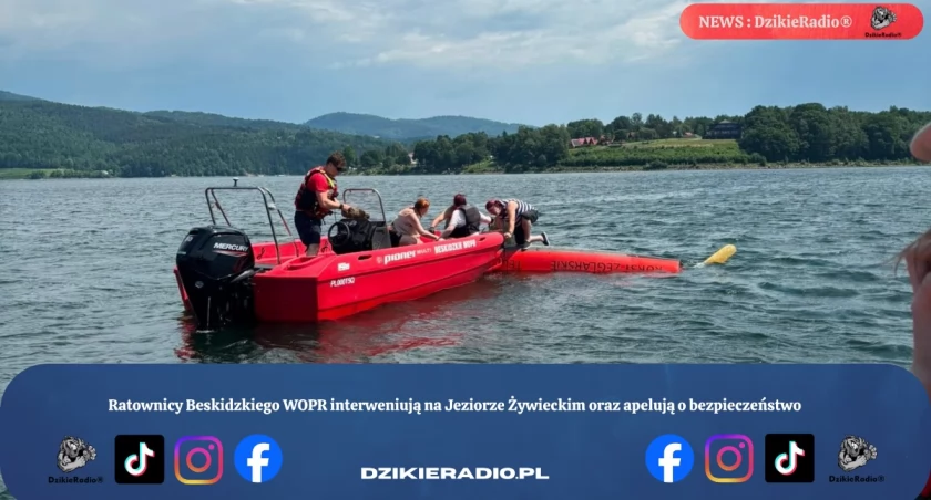 Ratownicy Beskidzkiego WOPR interweniują na Jeziorze Żywieckim oraz apelują o bezpieczeństwo