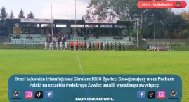 Orzeł Łękawica rozgromił Górala Żywiec w Pucharze Polski