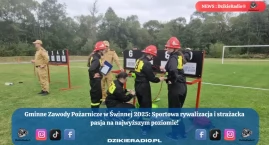 Gminne Zawody Pożarnicze w Świnnej: Sportowa Rywaliz…