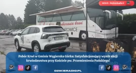 Akcja Krwiodawstwa w Gminie Węgierska Górka: Efektywna Mobilizacja Społeczności i Cenny Dar Życia.