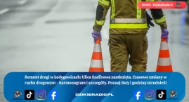 Remont na ulicy Szafirowej – czasowe utrudnienia w Ł…