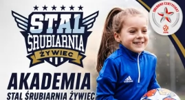Akademia Stal Śrubiarnia Żywiec zaprasza dziewczynki&hellip;
