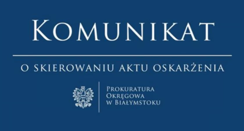 Akt oskarżenia przeciwko byłemu Wicestaroście Siemiatyckiemu