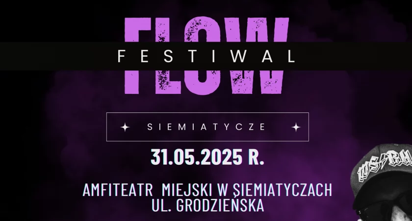 FLOW FESTIWAL 2025 – HIP-HOPOWE ŚWIĘTO W SERCU PODLASIA!