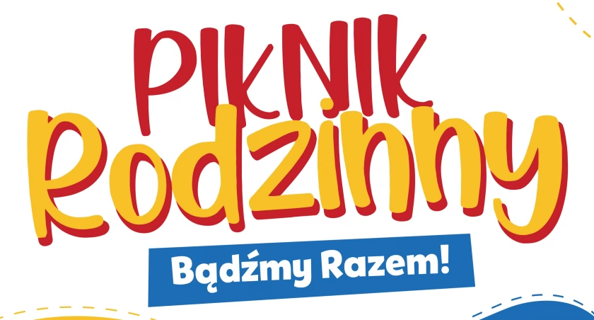 Piknik Rodzinny z okazji Dnia Dziecka  