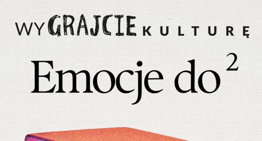EMOCJE DO KWADRATU – przestrzeń dla Ciebie