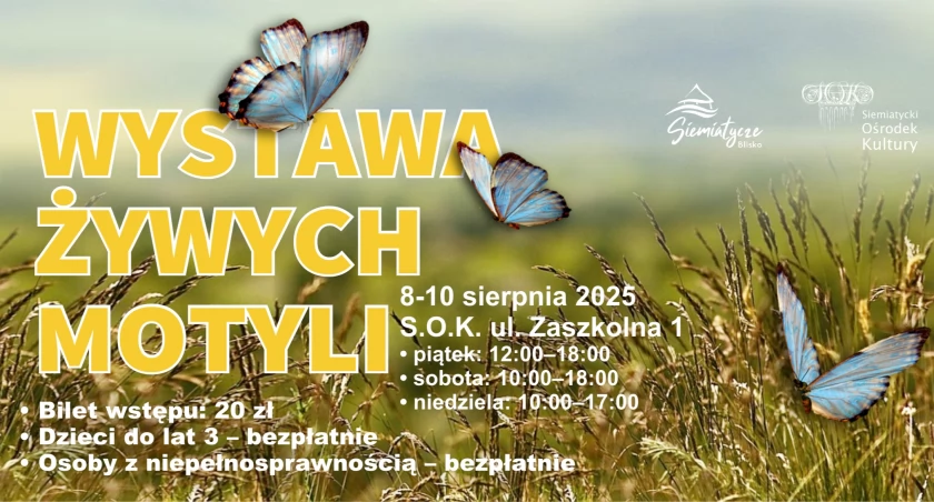 Tropikalna Wystawa Żywych Motyli w Siemiatyczach