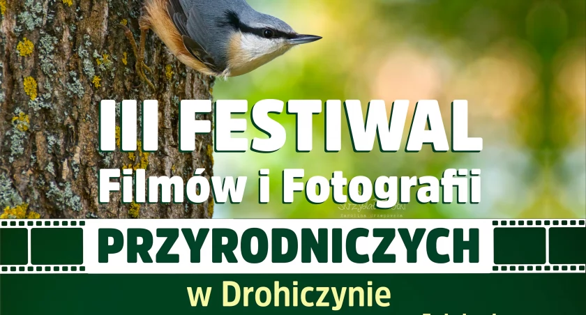 III Festiwal Filmów i Fotografii Przyrodniczych w Drohiczynie