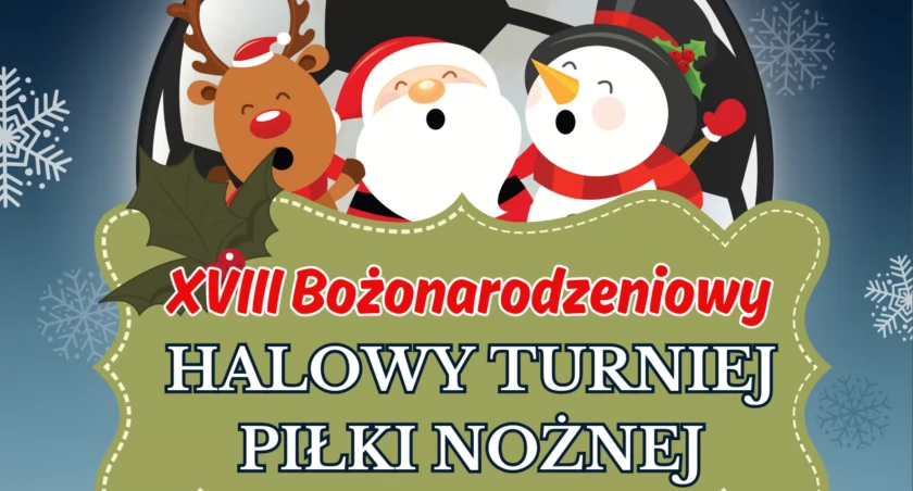 XVIII Bożonarodzeniowy Halowy Turniej Piłki Nożnej