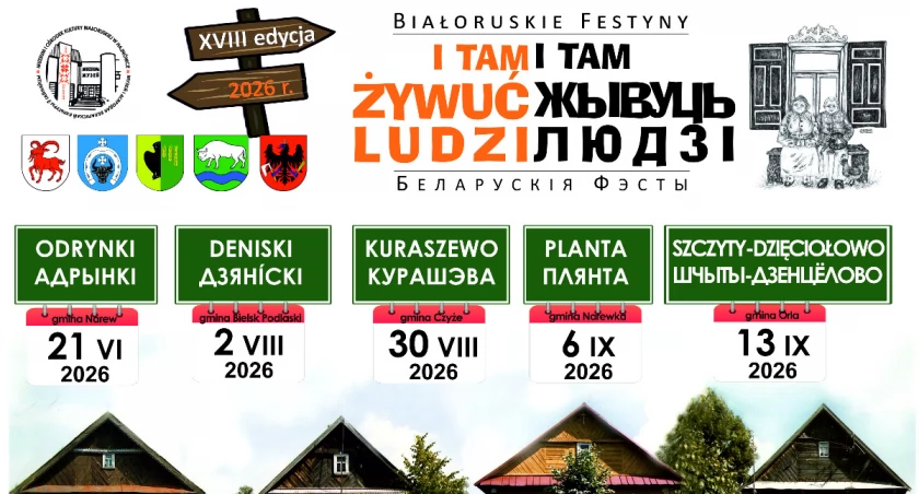 18. edycja festynów białoruskich „I TAM ŻYWUĆ LUDZI” – lato–jesień 2026