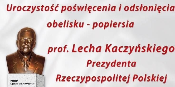 Odsłonią popiersie śp. Lecha Kaczyńskiego