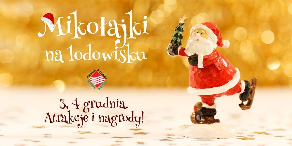 Mikołajki na Lodowisku!