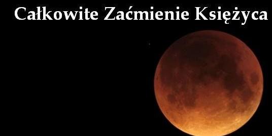 Całkowite zaćmienie Księżyca w Siedlcach