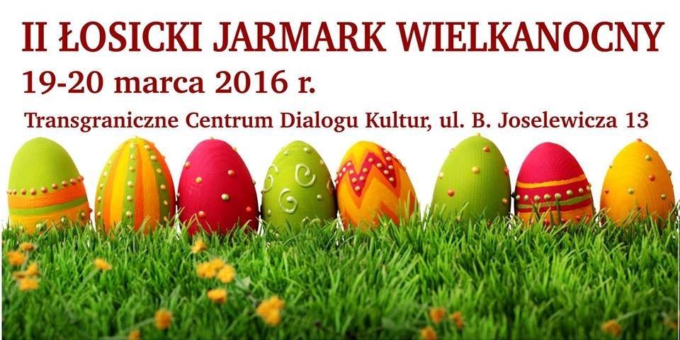 II Łosicki Jarmark Wielkanocny