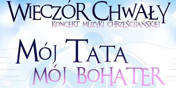 Mój Tata - Mój Bohater