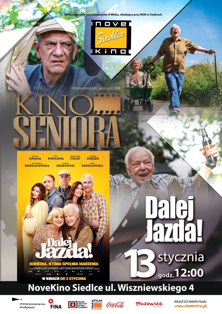 „DALEJ JAZDA”-  w ramach Cyklu Kino Seniora 13 stycznia o godzinie 12:00 w Novekino Siedlce!
