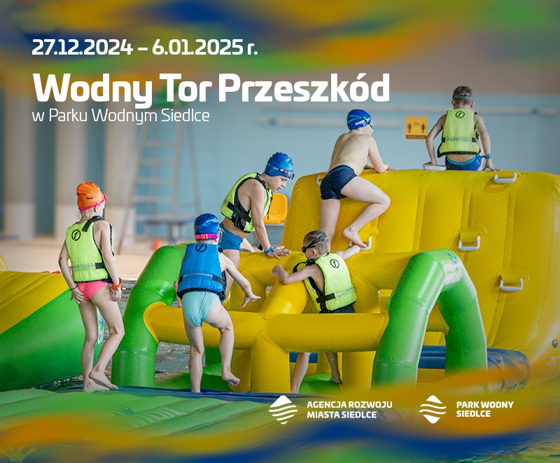 Wodny Tor Przeszkód w Parku Wodnym Siedlce