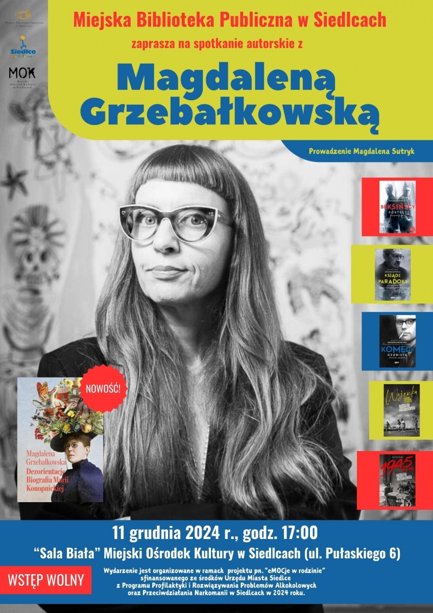 Już dziś, o godz. 17.00, Magdalena Grzebałkowska w Siedlcach