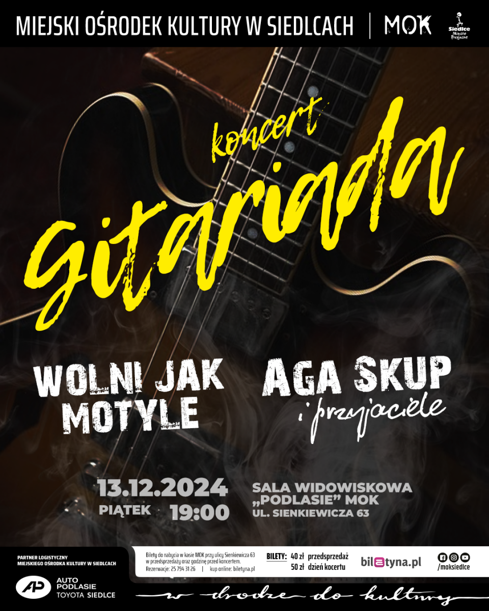 Gitariada 2024, czyli koncerty Aga Skup i Przyjaciele oraz Wolni Jak Motyle