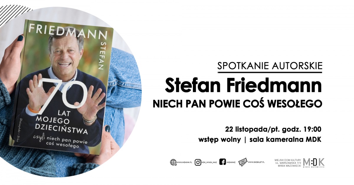 Friedmann powie coś wesołego