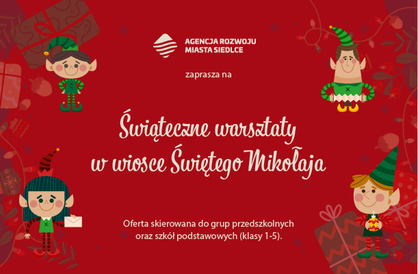 Warsztaty Świąteczne w wiosce świętego Mikołaja