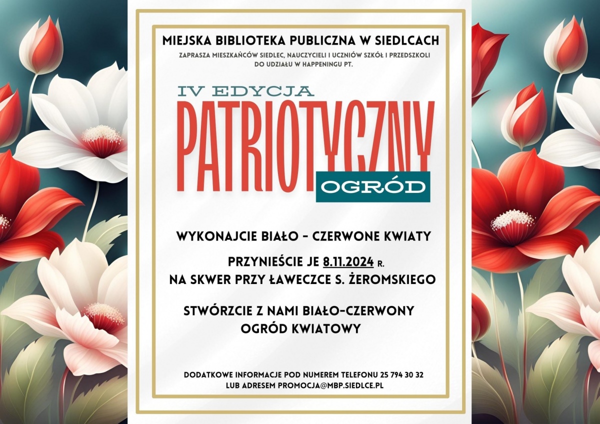Biało-czerwone kwiaty. Ogród patriotyczny