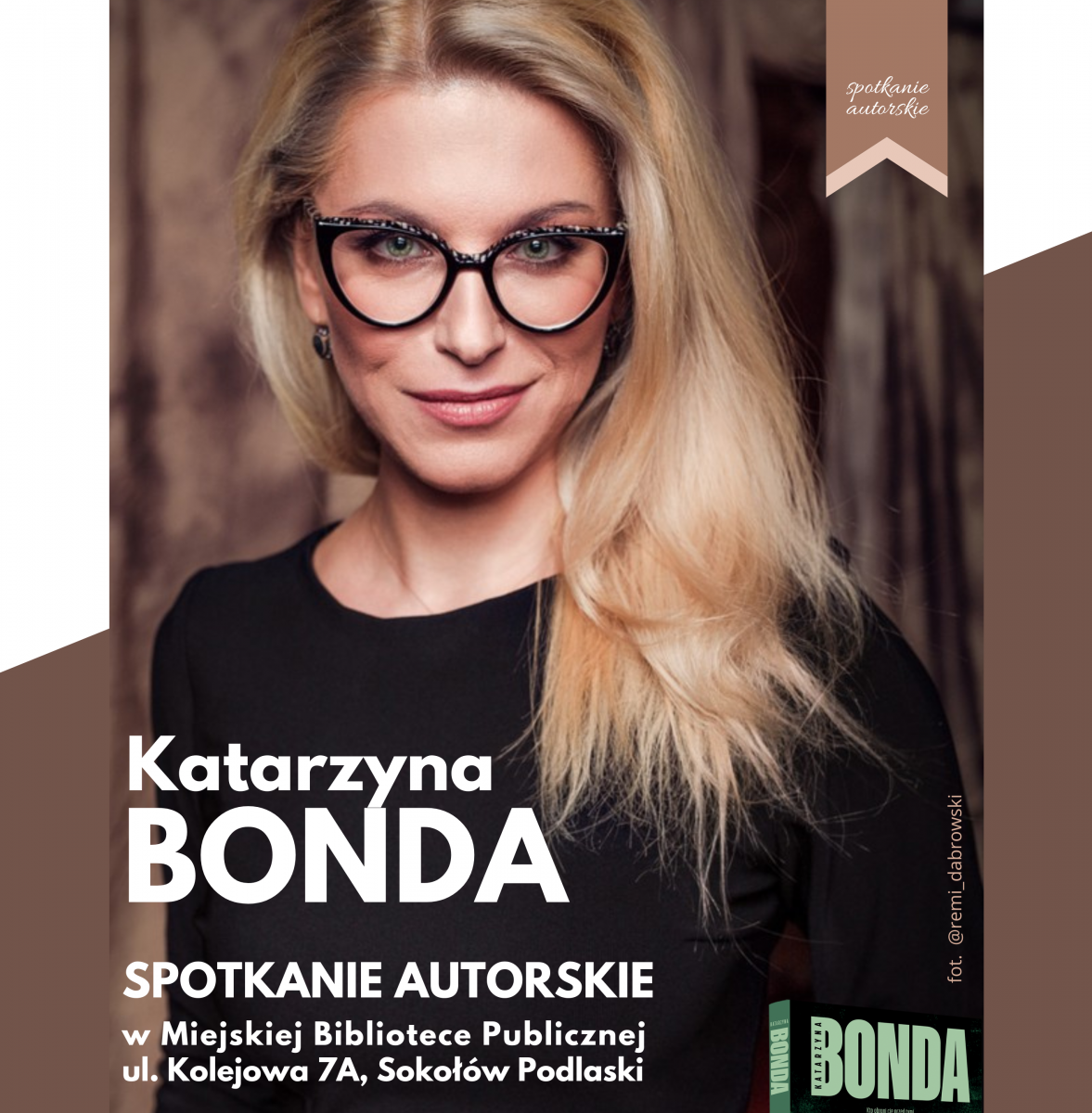 Katarzyna Bonda w Sokołowie Podlaskim