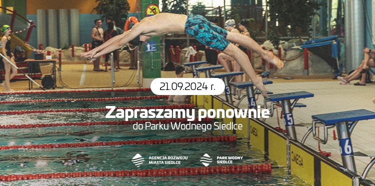 Park Wodny Siedlce znowu otwarty!