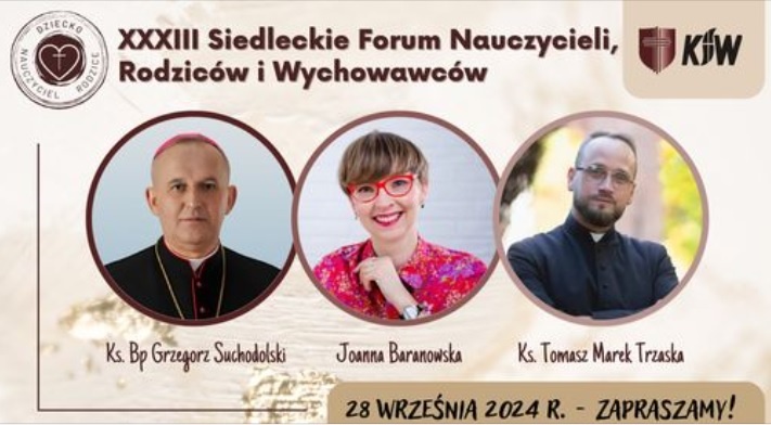 O kryzysach i zachowaniach samobójczych oraz o dobrym i skutecznym rodzicielstwie na najbliższym Siedleckim Forum Nauczycieli, Rodziców i Wychowawców