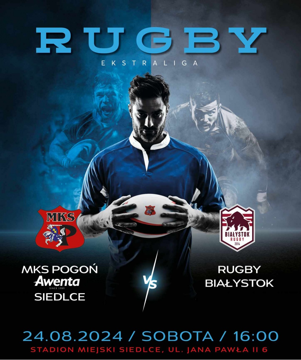 MKS Pogoń Awenta Siedlce - Rugby Białystok - dać beniaminkowi ekstraligową lekcję
