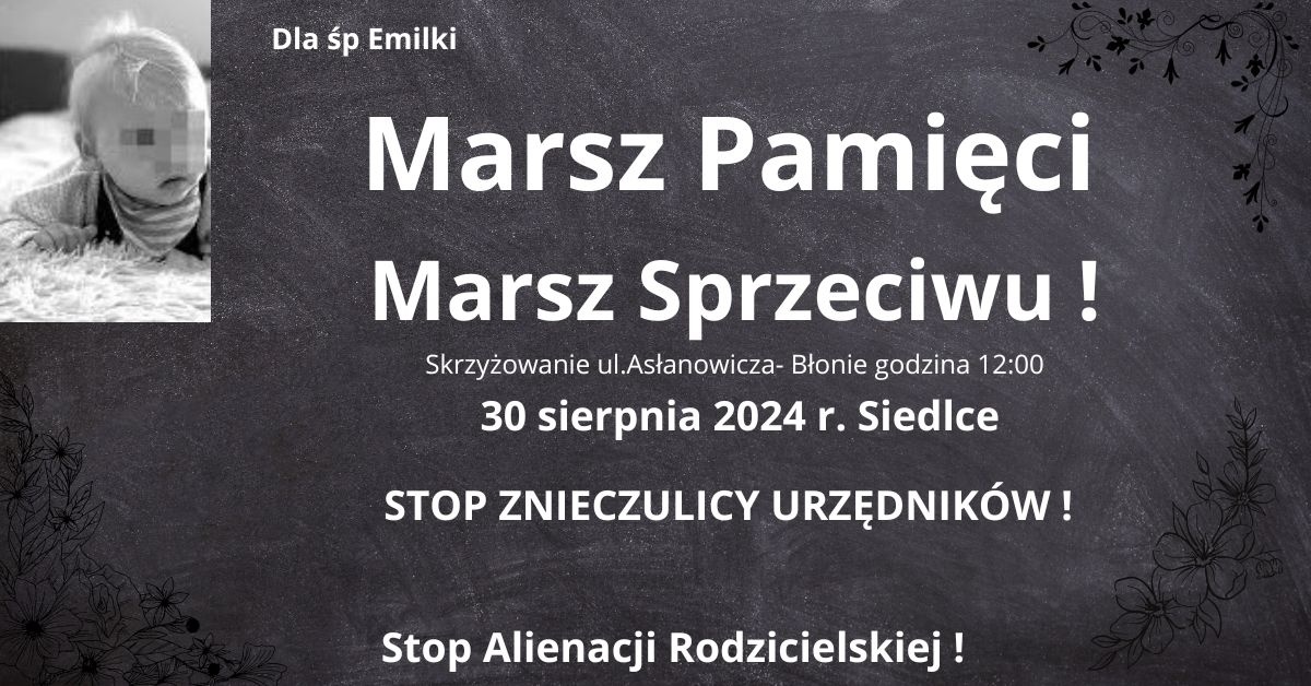 Po śmierci 3-letniej Emilki, ojcowie organizują Marsz Pamięci i Marsz Sprzeciwu...