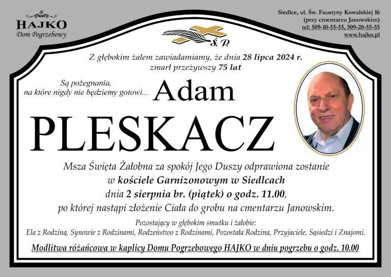 Zmarł Adam Pleskacz. Miał 75 lat