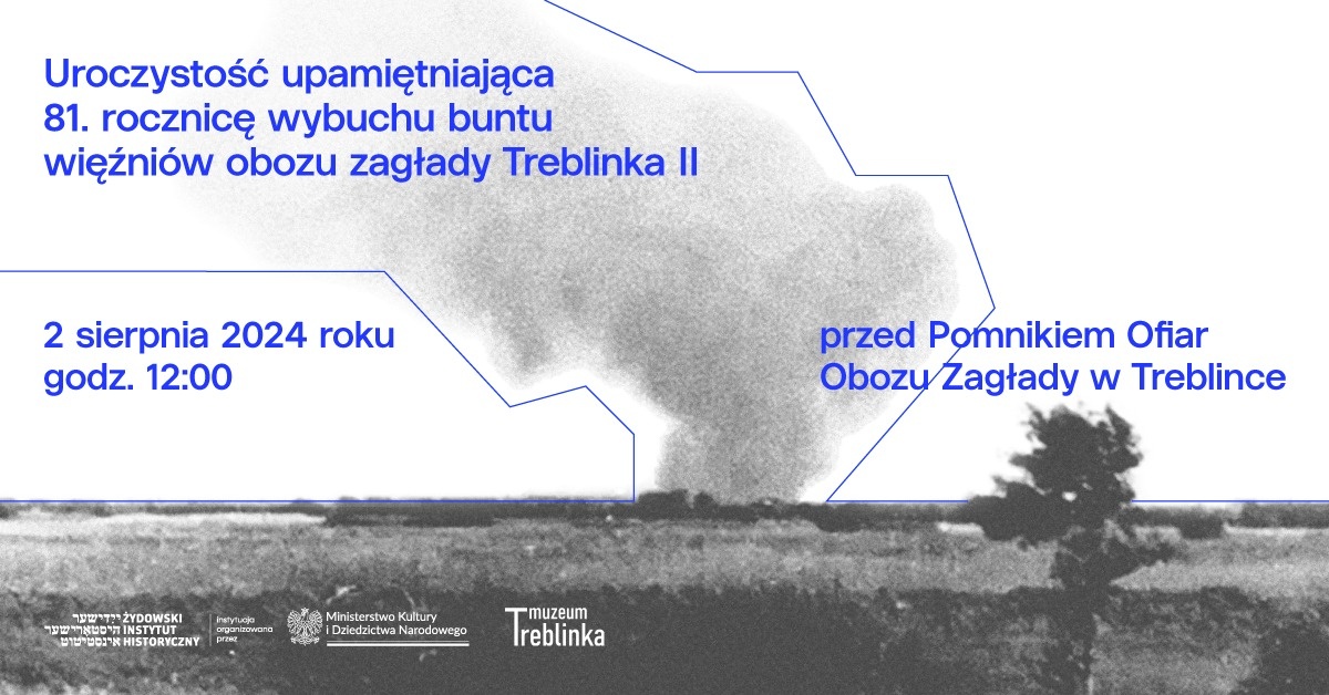 81. rocznica buntu więźniów obozu śmierci Treblinka II