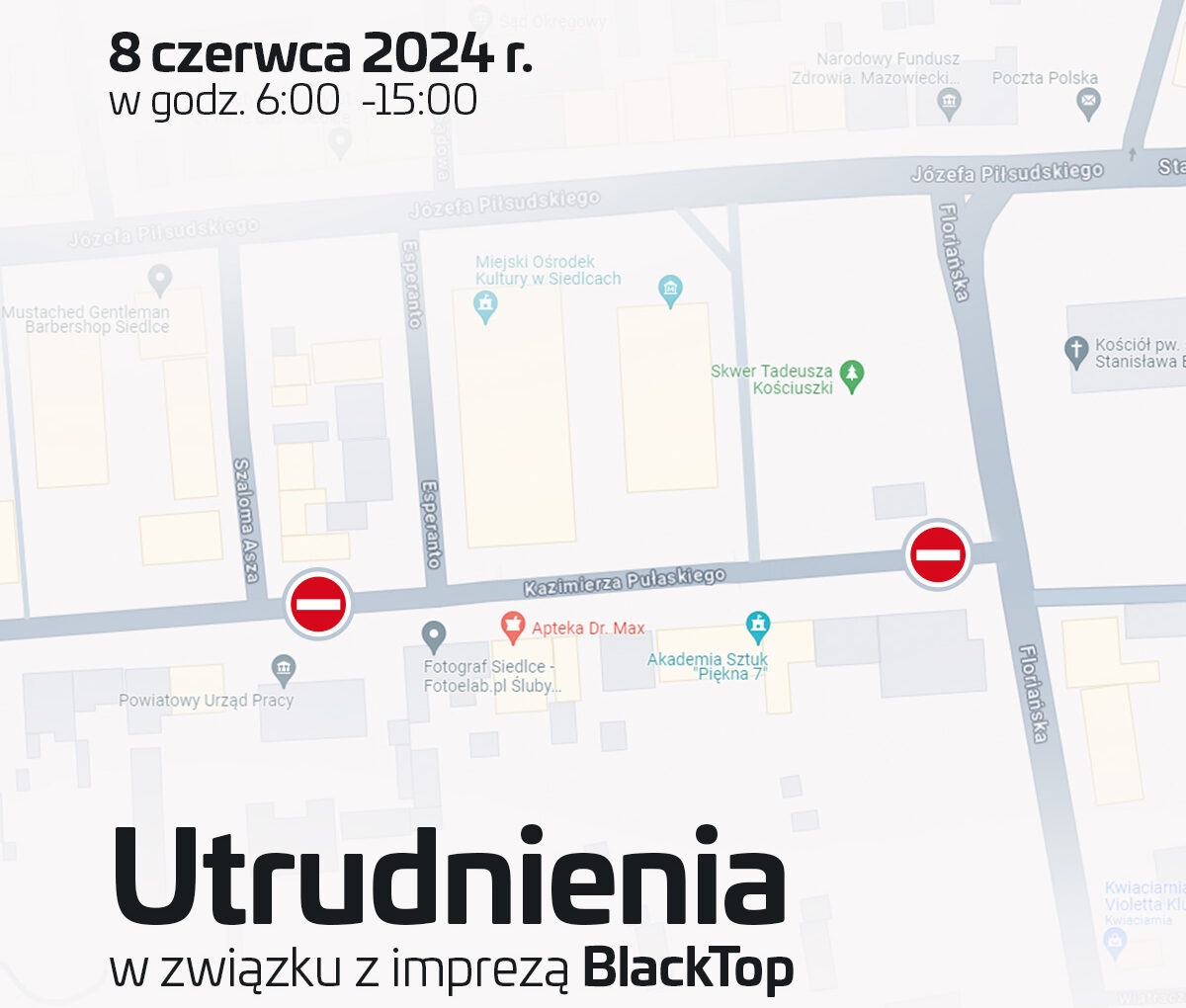 Uwaga siedlczanie! Będzie zamknięta część ulicy Pułaskiego!