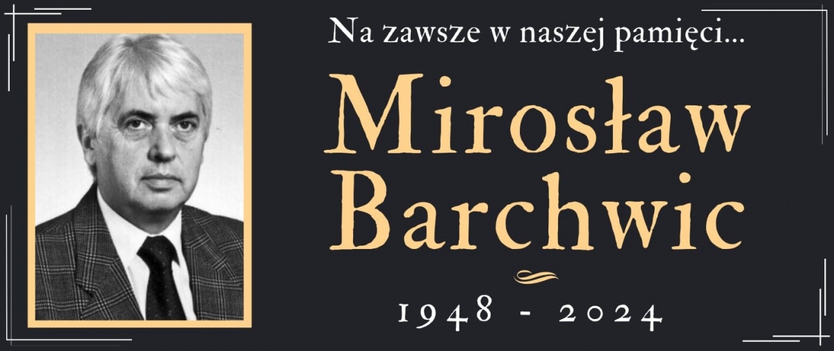 Zmarł Mirosław Barchwic - wieloletni wicedyrektor Szkoły Muzycznej w Siedlcach