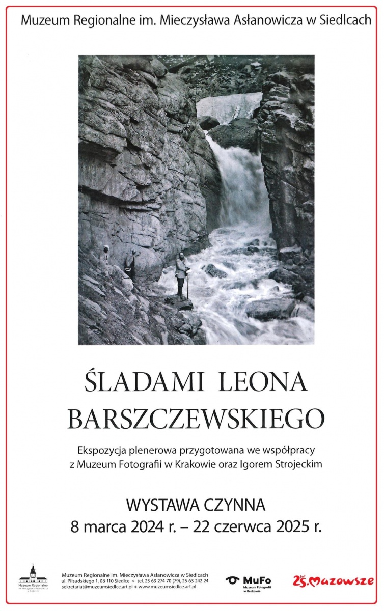 Otwarcie wystawy plenerowej. Śladami Leona Barszczewskiego