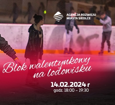 Walentynki na siedleckim lodowisku!