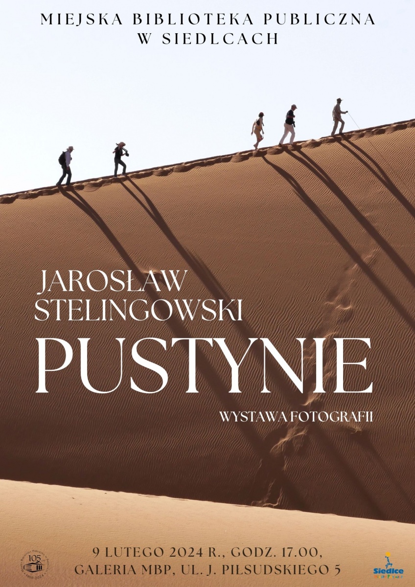 Wystawa fotografii Jarosława Stelingowskiego – Pustynie