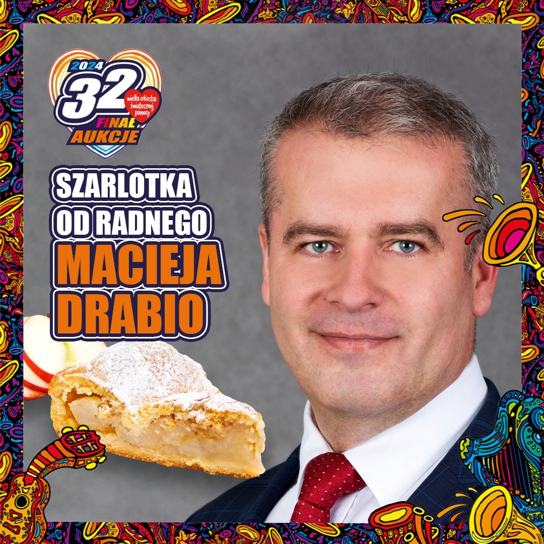 Kup szarlotkę od radnego! Maciej Drabio wspiera WOŚP