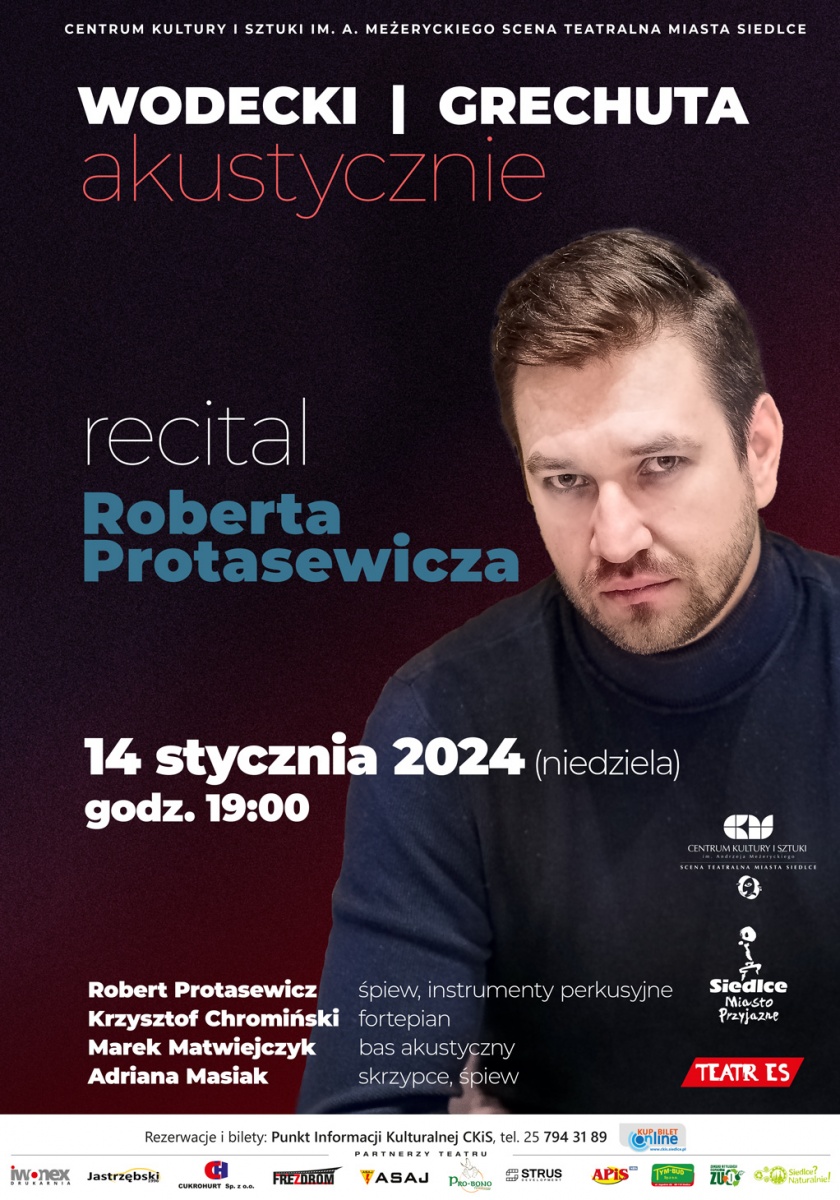 Wodecki i Grechuta akustycznie - recital Roberta Protasewicza
