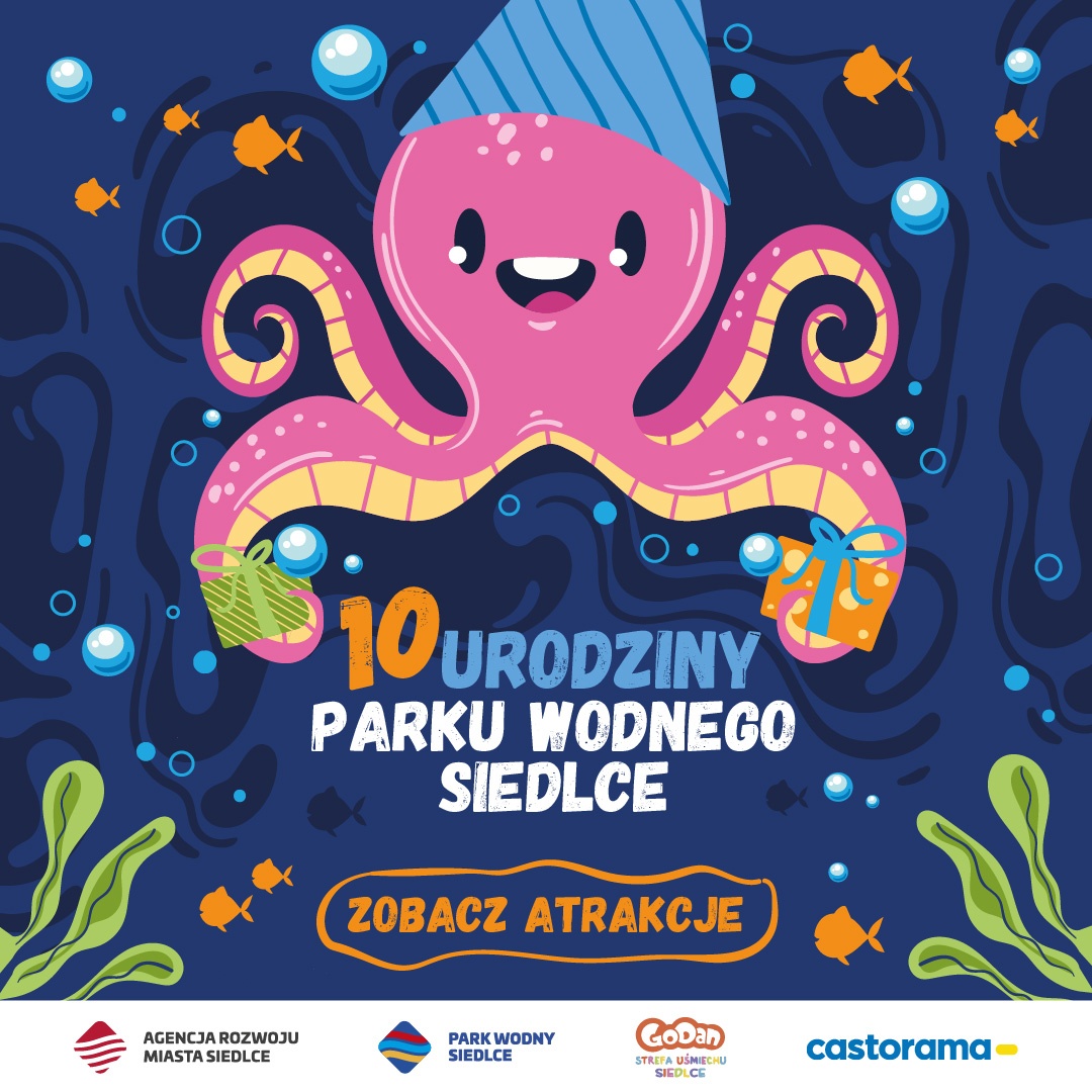 10. urodziny Parku Wodnego Siedlce