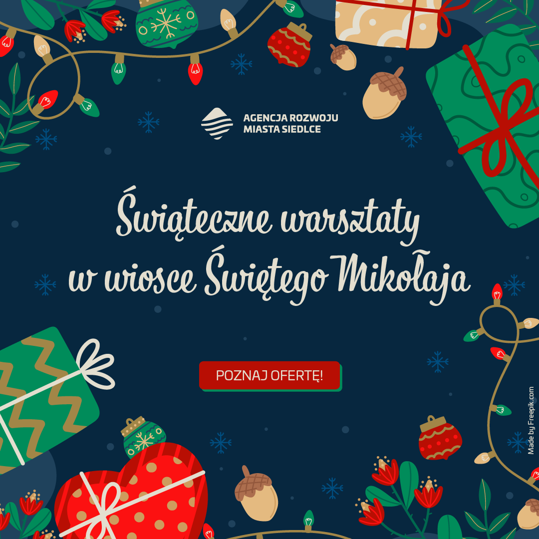 Świąteczne Warsztaty w wiosce Świętego Mikołaja