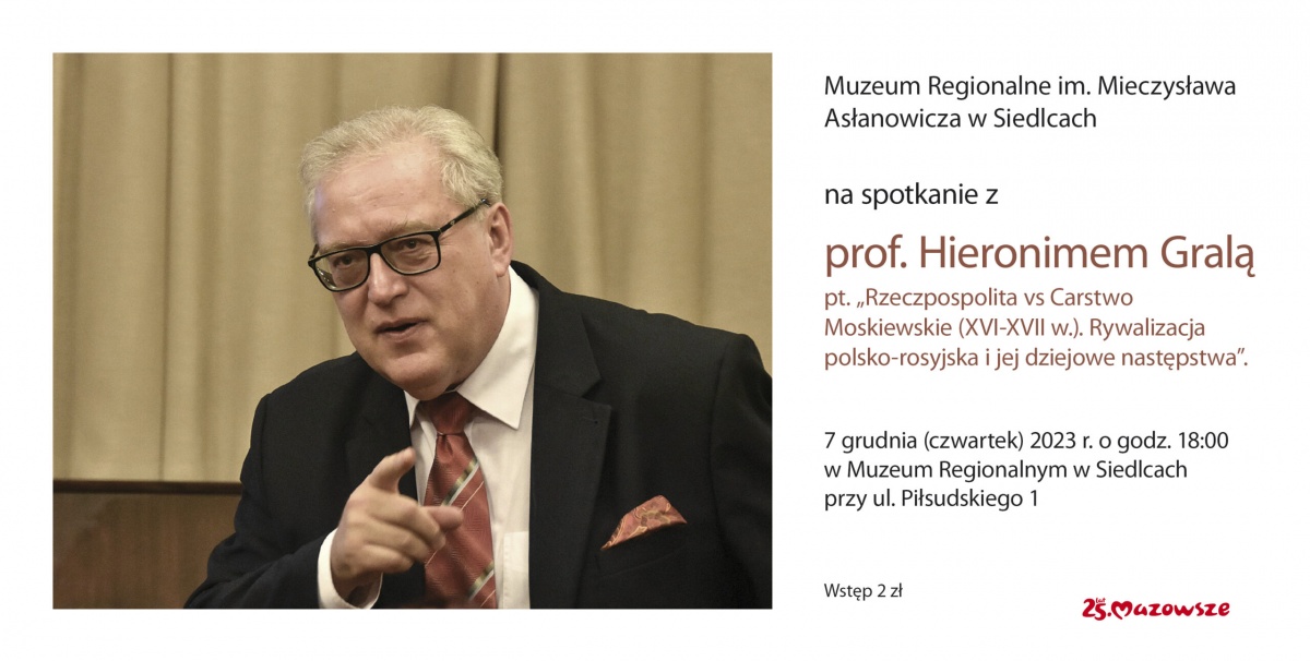 O rywalizacji polsko-rosyjskiej i jej dziejowych następstwach w Muzeum Regionalnym w Siedlcach