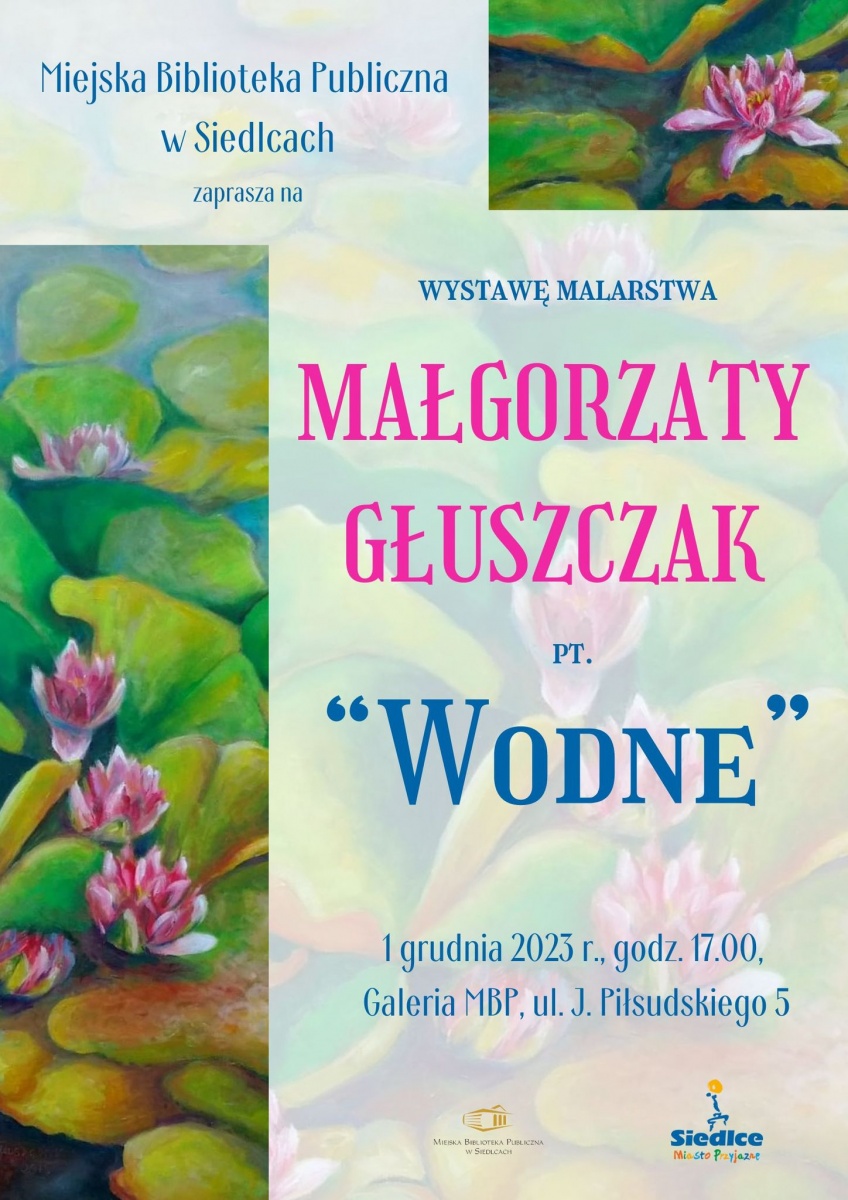 Wystawa malarstwa Małgorzaty Głuszczak