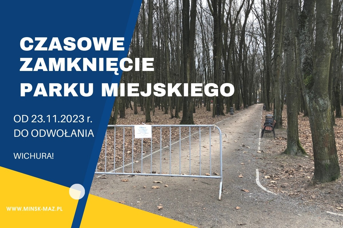 Park Miejski w Mińsku Mazowieckim do zamknięcia