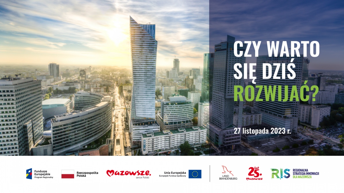 Konferencja „Czy warto się dziś rozwijać?” – Mazovia otwiera debatę o wyzwaniach przyszłości